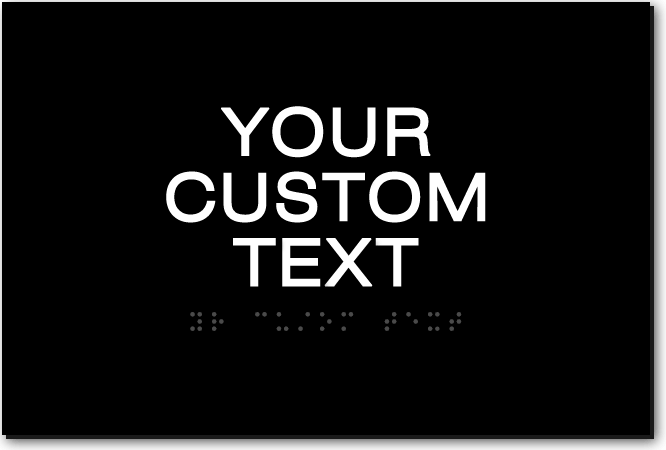 YOUR CUSTOM TEXT Sign - 9x6