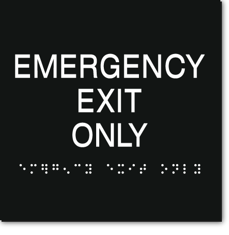 EMERGENCY EXIT ONLY Sign