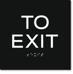 TO EXIT Sign
