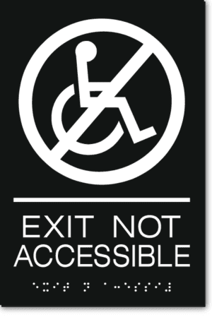 EXIT NOT ACCESSIBLE Sign