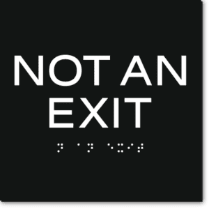 NOT AN EXIT Sign