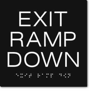 EXIT RAMP DOWN Sign