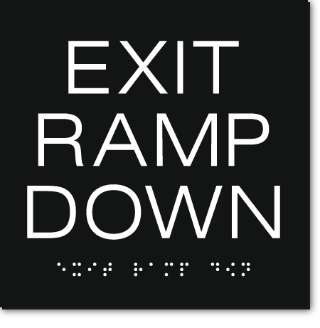 EXIT RAMP DOWN Sign