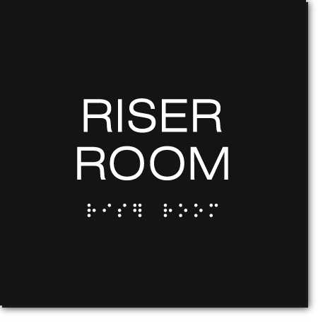 RISER ROOM Sign