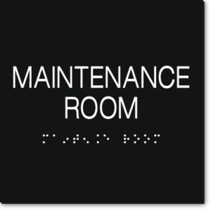 MAINTENANCE ROOM Sign