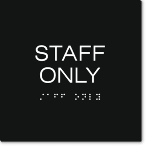 STAFF ONLY Sign