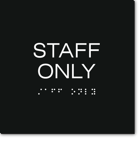 STAFF ONLY Sign
