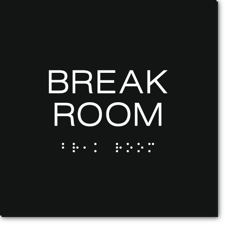 BREAK ROOM Sign