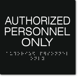 AUTHORIZED PERSONNEL ONLY Sign