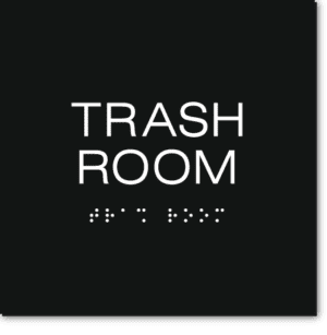 TRASH ROOM Sign