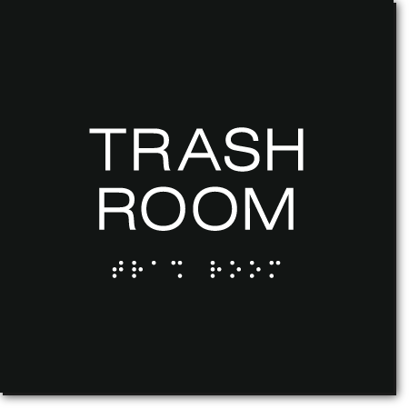 TRASH ROOM Sign