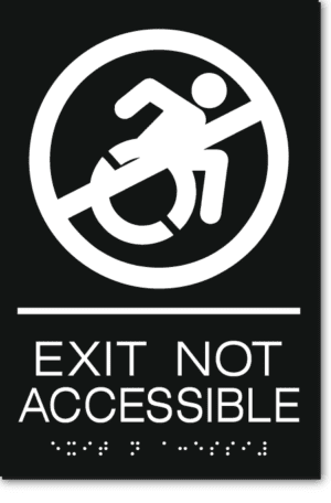 EXIT NOT ACCESSIBLE Speedy Wheelchair Sign - NY/CT